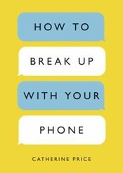 How to Break Up with Your Phone cover